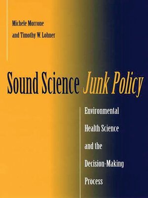 cover image of Sound Science, Junk Policy